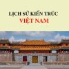 lich-su-kien-truc-Viet-Nam