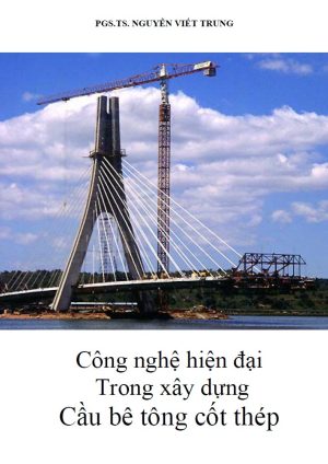 cong-nghe-hien-dai-xay-dung-cau