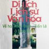 di-tich-lic-su-van-hoa