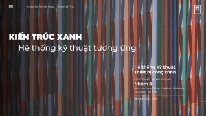 kien-truc-xanh-he-thong-ky-thuat