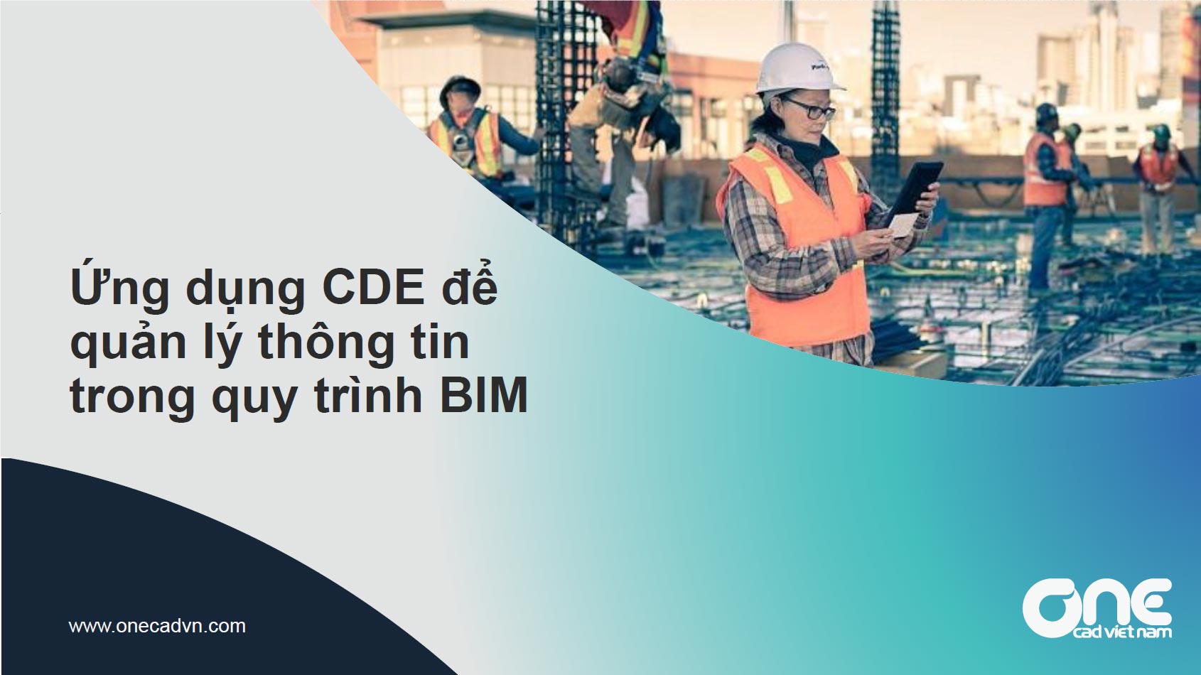 Ung-dung-CDE-quy-trinh-BIM Ung-dung-CDE-quy-trinh-BIM