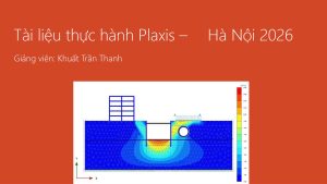 thuc-hanh-Plaxis-2026